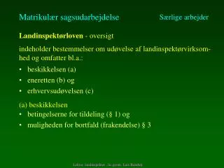 matrikul r sagsudarbejdelse