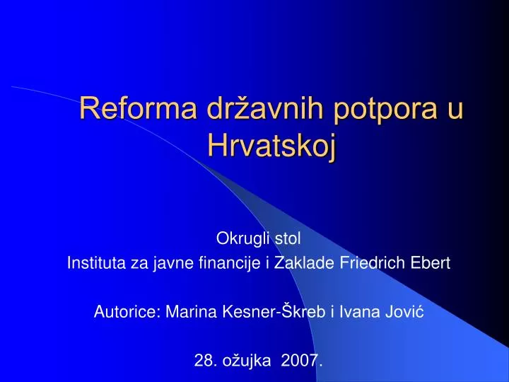 reforma dr avnih potpora u hrvatskoj