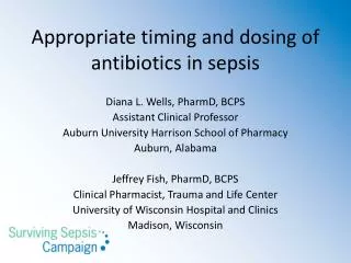 Appropriate timing and dosing of antibiotics in sepsis