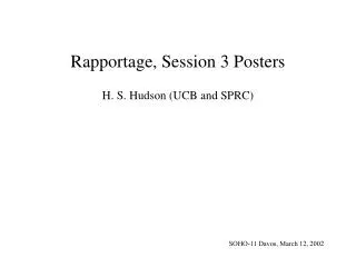 Rapportage, Session 3 Posters