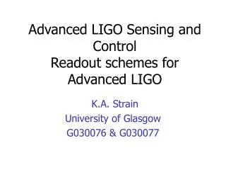 Advanced LIGO Sensing and Control Readout schemes for Advanced LIGO
