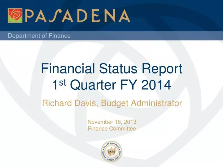 financial status report 1 st quarter fy 2014