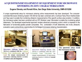 ACQUISITION/DEVELOPMENT OF EQUIPMENT FOR MICROWAVE SINTERING IN-SITU CHARACTERIZATION