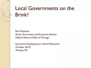 Local Governments on the Brink?