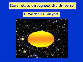 Stars rotate throughout the Universe