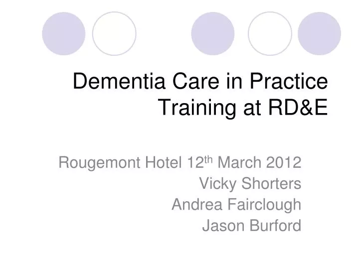 dementia care in practice training at rd e