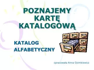 poznajemy kart katalogow