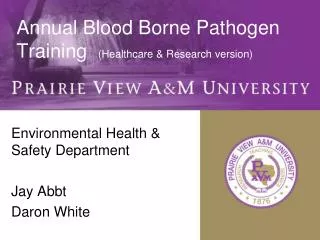 Annual Blood Borne Pathogen Training (Healthcare &amp; Research version)