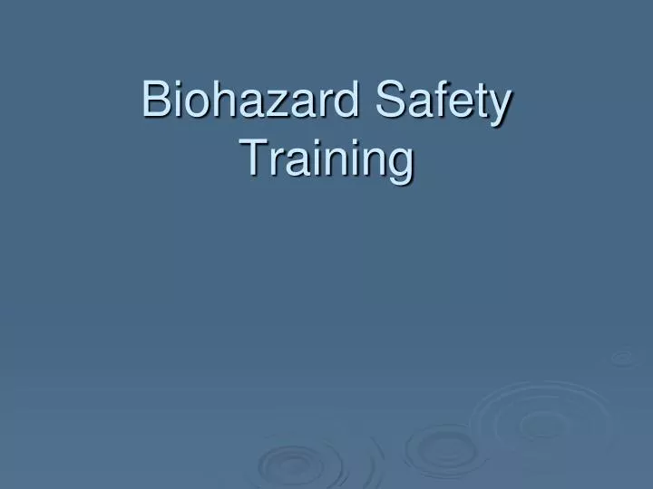 biohazard safety training