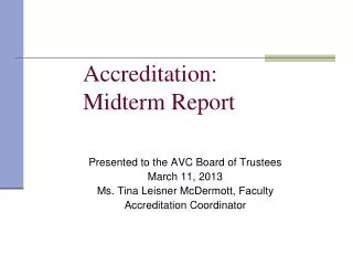 Accreditation: Midterm Report