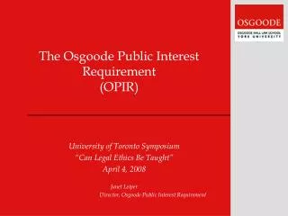 The Osgoode Public Interest Requirement (OPIR)