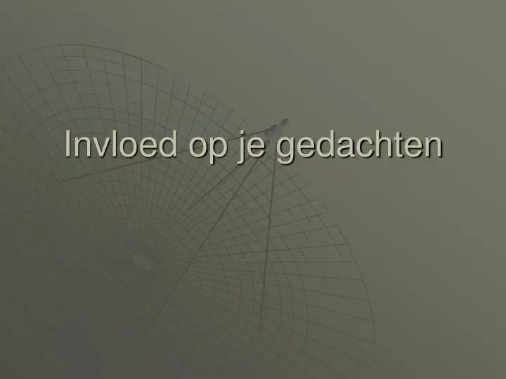 invloed op je gedachten