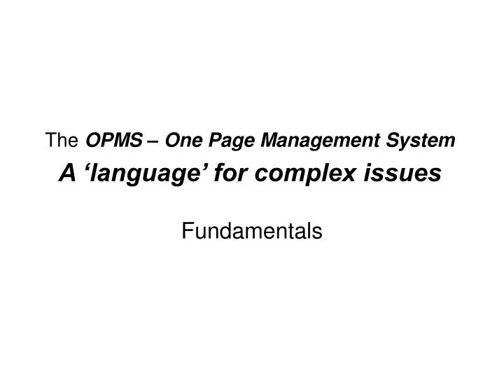 the opms one page management system a language for complex issues