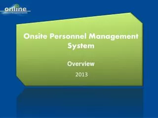 Onsite Personnel Management System Overview