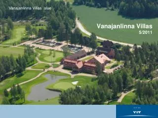 Vanajanlinna Villas 5/2011