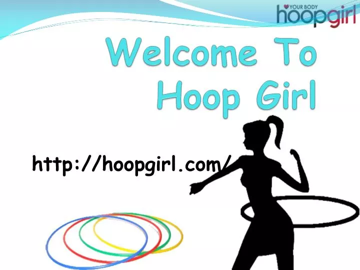 welcome to hoop girl