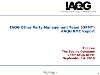 IAQG Other Party Management Team (OPMT) AAQG RMC Report