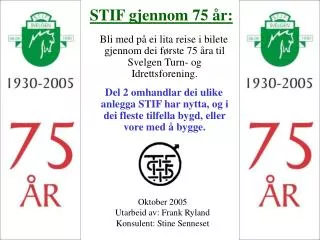 stif gjennom 75 r