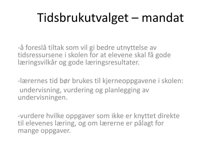 tidsbrukutvalget mandat