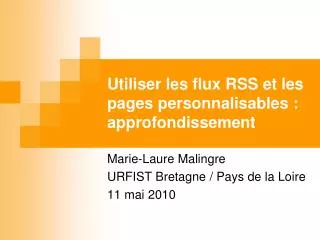 utiliser les flux rss et les pages personnalisables approfondissement