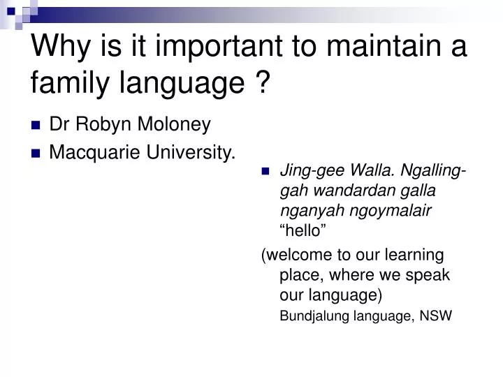 why is it important to maintain a family language