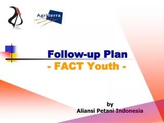 Follow-up Plan - FACT Youth -