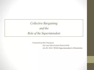 Collective Bargaining and the Role of the Superintendent