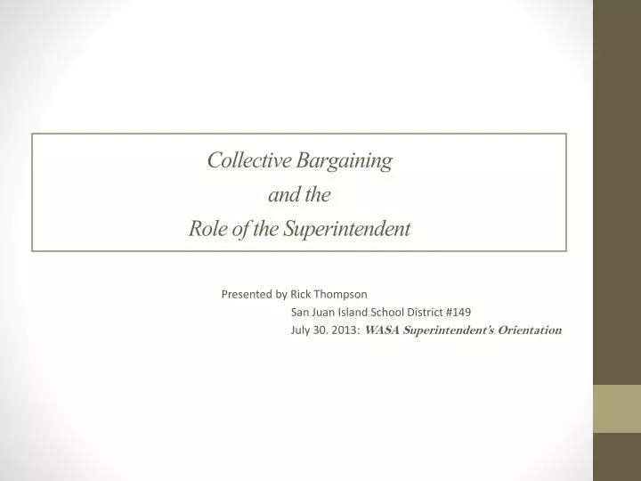 collective bargaining and the role of the superintendent