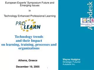 Technology trends and their Impact on learning, training, processes and organizations