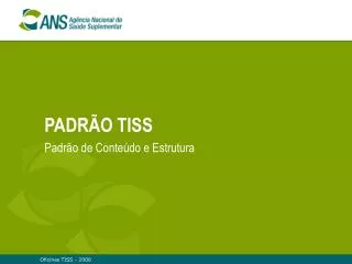 padr o tiss