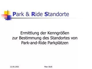 p ark r ide s tandorte