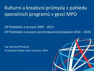 kulturn a kreativn pr mysly z pohledu opera n ch program v gesci mpo