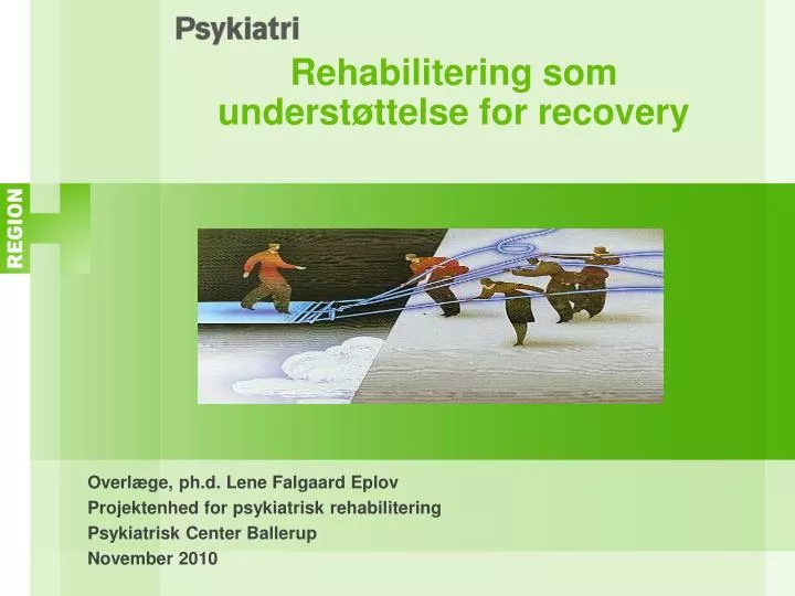 rehabilitering som underst ttelse for recovery