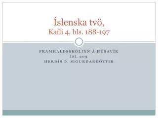 Íslenska tvö, Kafli 4, bls. 188-197