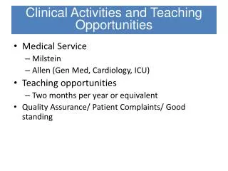 Medical Service Milstein Allen (Gen Med, Cardiology, ICU) Teaching opportunities