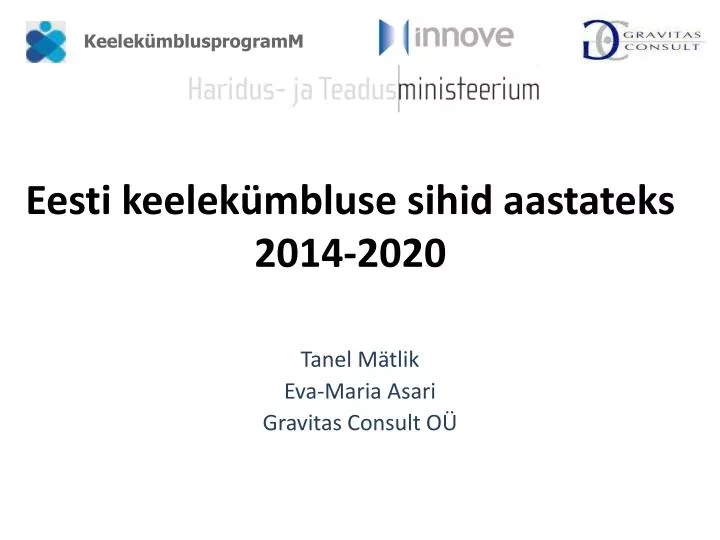 eesti keelek mbluse sihid aastateks 2014 2020