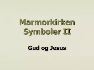 Marmorkirken Symboler II