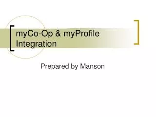 myCo-Op &amp; myProfile Integration