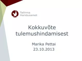 kokkuv te tulemushindamisest