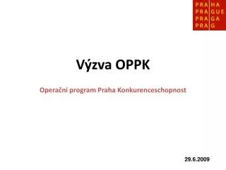 v zva oppk opera n program praha konkurenceschopnost
