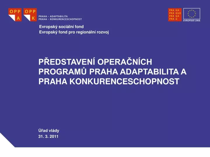 p edstaven opera n ch program praha adaptabilita a praha konkurenceschopnost