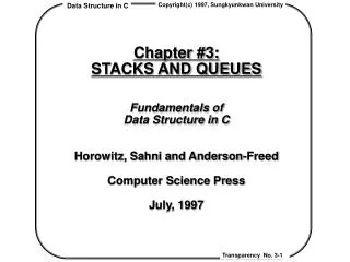 Chapter #3: STACKS AND QUEUES Fundamentals of Data Structure in C