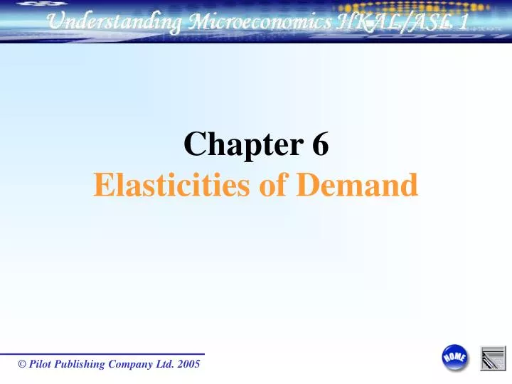 chapter 6 elasticities of demand
