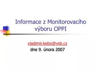 informace z monitorovac ho v boru oppi