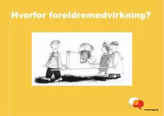 hvorfor foreldremedvirkning