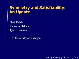 Symmetry and Satisfiability: An Update