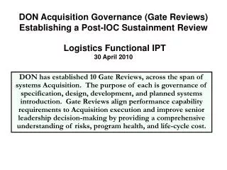 DON Acquisition Governance (Gate Reviews) Establishing a Post-IOC Sustainment Review