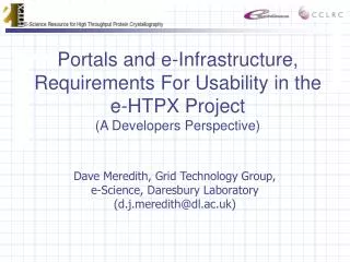 Portals and e-Infrastructure, Requirements For Usability in the e-HTPX Project