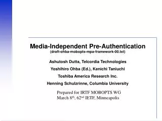 Media-Independent Pre-Authentication (draft-ohba-mobopts-mpa-framework-00.txt)