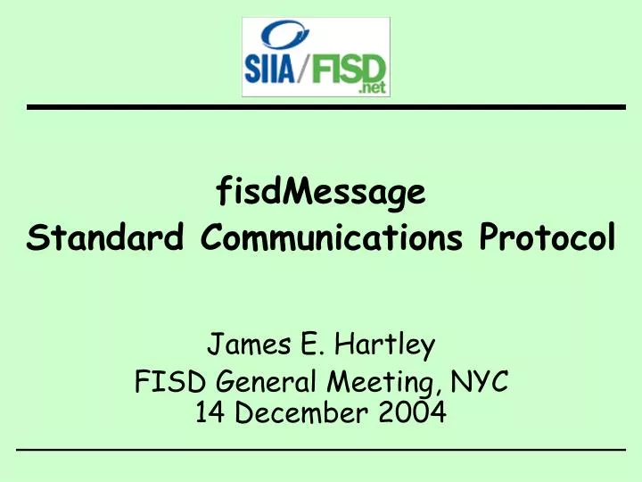fisdmessage standard communications protocol